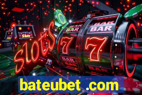 bateubet .com